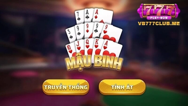 Một số mẹo chơi mậu binh hiệu quả